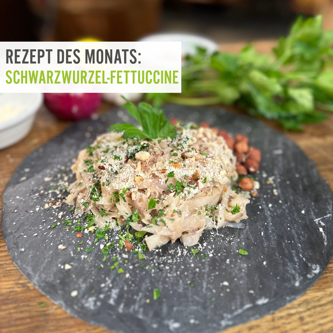 Rezept des Monats Dezember Schwarzwurzel Fettuccine